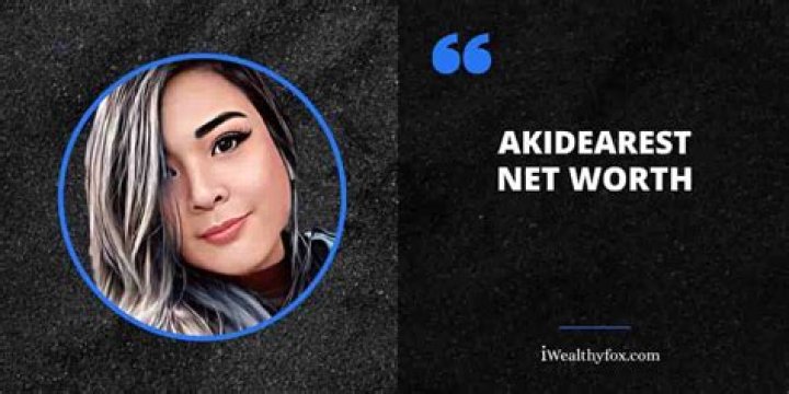 Akidearest Net Worth