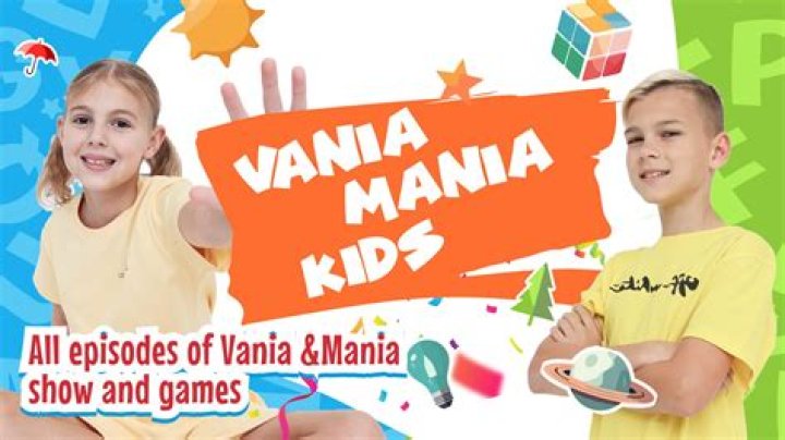 Vania Mania Kids Youtuber overview